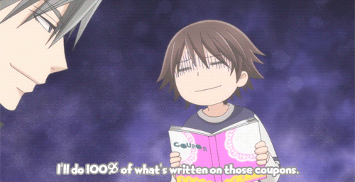 kurozero:  “Misaki, I did get you a material present, too. I figured something expensive would upset you, so I went with a coupon book.” 