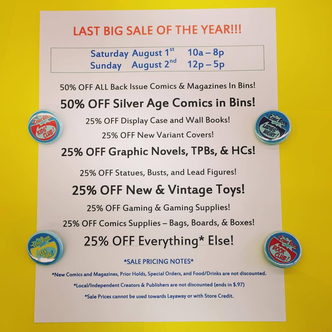 It’s our BIG SALE!! Aug 1st & 2nd STOREWIDE 25% OFF! Back Issue Bins 50% OFF! #comicssale #graphicnovels #vintagetoys #wilmingtonde