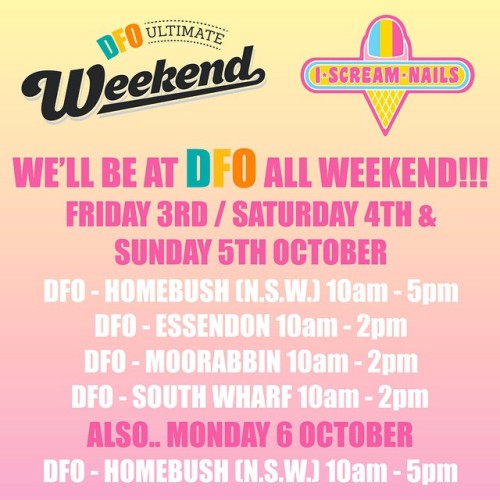 OH YEAH! Get excited Melbourne and Sydney! We will be @dfo_southwharf , @dfo_moorabbin , @dfoessendon & @dfohomebush for the DFO Ultimate Weekend!
FREE NAILS! All you have to do is become a DFO member before this Friday to get your nails painted...