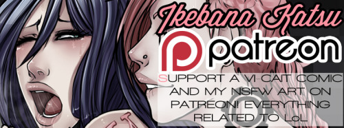 Promoting a bit my Patreon >///< At least consider it! Support Ikebana Katsu on Patreon!  All the CENSORED girls!