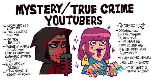onebadnoodle: there are two categories of mystery/true crime youtubers