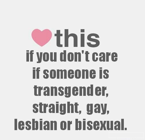 cdstephanierose: cooltalker:   lgbtq-bi:  Just Reblog and Like this if you don’t care if someone is transgender, straight, gay, lesbian or bisexual. (@bisexual dating)   TRUE I don’t care     I really don’t care! I love everyone! 