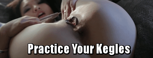 quitemystery:  Why practice your Kegles? Well, Kegel exercises strengthen the pelvic