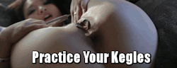 quitemystery:  Why practice your Kegles? Well, Kegel exercises strengthen the pelvic floor muscles. This does two things for you: It Makes You Tighter Strangely enough how tight you are has nothing to do with being naturally small. It has to do only with