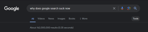 screenshot of google search for "why does google search suck now". the tools button is on the right