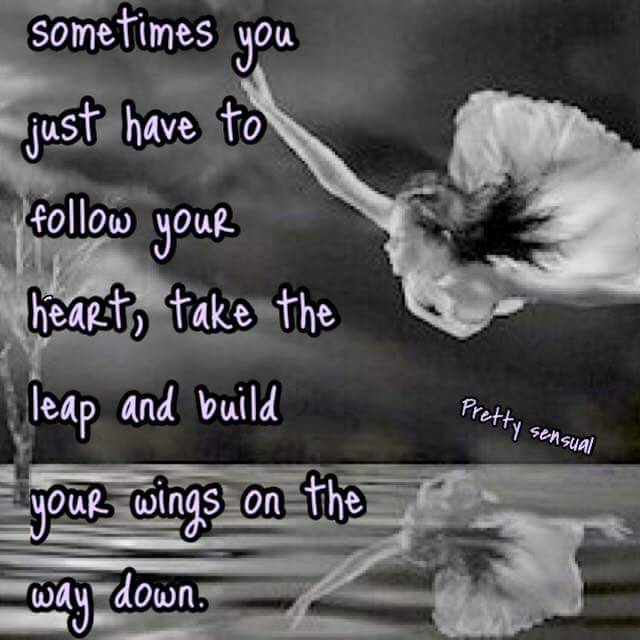 voodooprincessrn:  Follow and trust your heart 