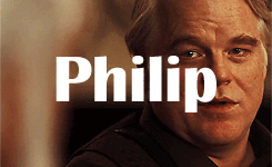 peetababy:  RIP Philip Seymour Hoffman. You were so much more than the characters