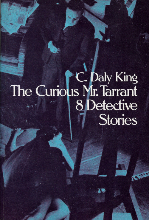 The Curious Mr. Tarrant: 8 Detective Stories, By C. Daly King (Dover Publications,