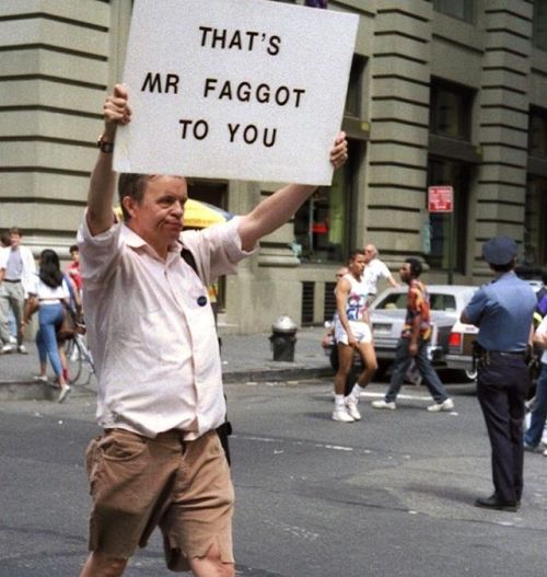 &ldquo;THAT&rsquo;S MR FAGGOT TO YOU,&rdquo; Heritage of Pride Parade, New York City, June 23, 1990.