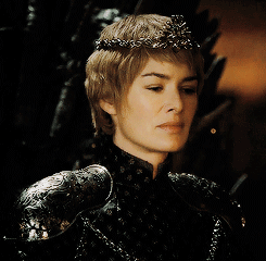 iheartgot:  I now proclaim Cersei of the House of Lannister, First of her Name, Queen
