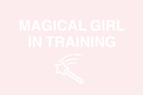 pastel-blaster:Magical girl in training✨