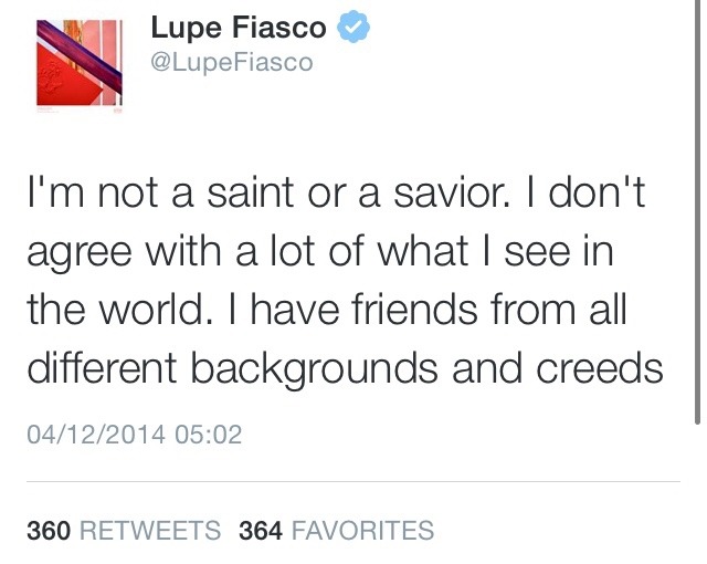 ahhhhmonsterseverywhere:  Lupe being 100 Last tweet hit me 