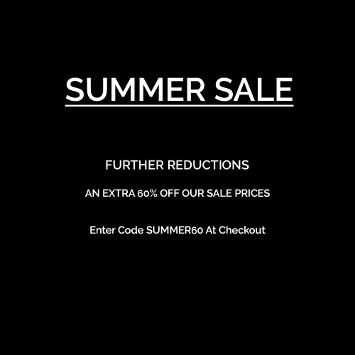 FURTHER REDUCTIONS!Now An Extra 60% Off ALL Sale Prices!Code “SUMMER60″Worldwide Shipping Availablew