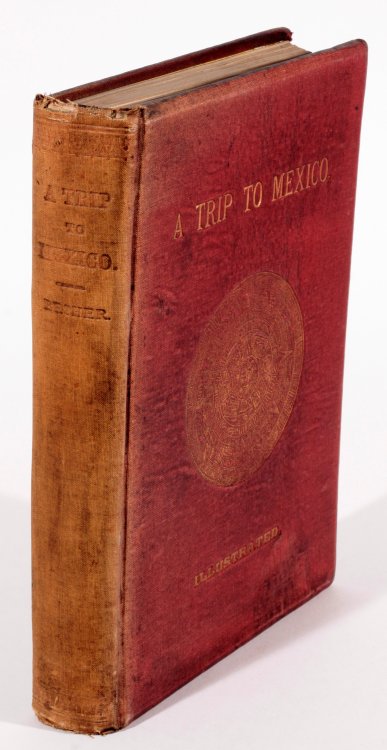 A Trip to Mexico - H C R Becher - Toronto 1880 illustrated with real photographs