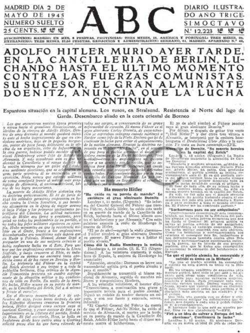 wiselwisel:La noticia de la muerte de Hitler tal y como la publicó el ABC de la época.Tampoco es que