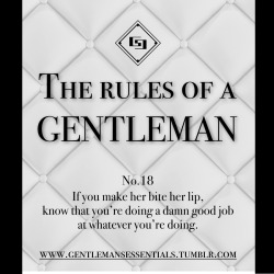 gentlemansessentials:  Rules Of A Gentleman