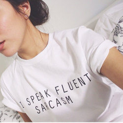 infected:    I speak fluent sarcasm T shirt