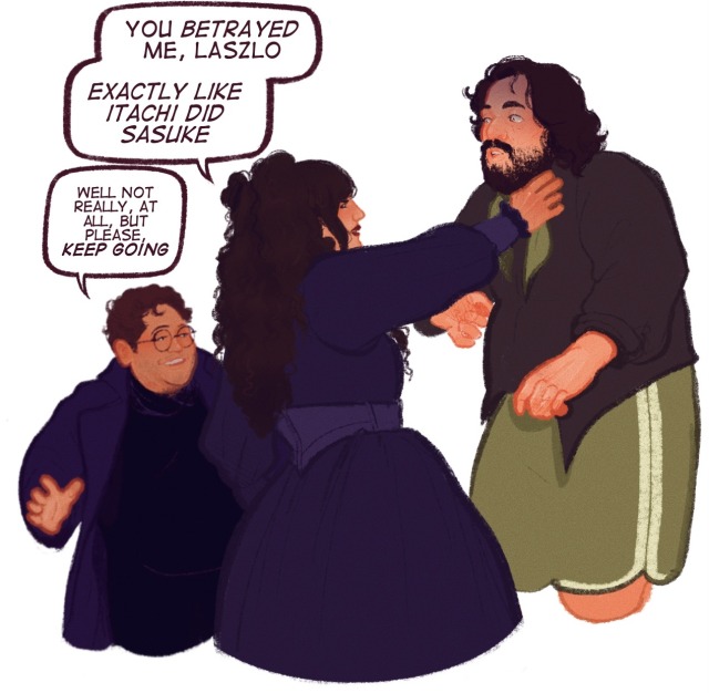 In the second, Nadja has Laszlo by the throat against a wall: she'd decked in her usual garb but Laszlo is dressed in basketball shorts. She growls "you betrayed me Laszlo. Exactly like Itachi did Sasuke!" Behind them, a thrilled Guillermo mutters, "well not at all,really, but please keep going!!" /END ID