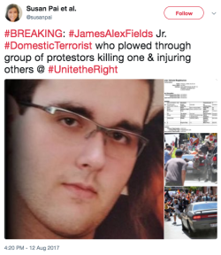 snorlax-con-tetas:  revolutionarykoolaid:  BREAKING NEWS (8.12.17): The driver during today’s attack has been identified as James Alex Fields, Jr, a 20-year old from Maumee, Ohio. Fields has been booked on “2nd Degree murder, malicious wounding and