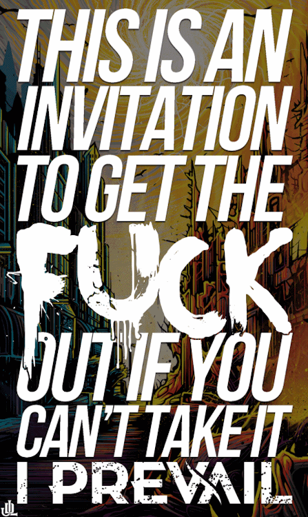 johnlindley665:  Come & Get It/I Prevail.