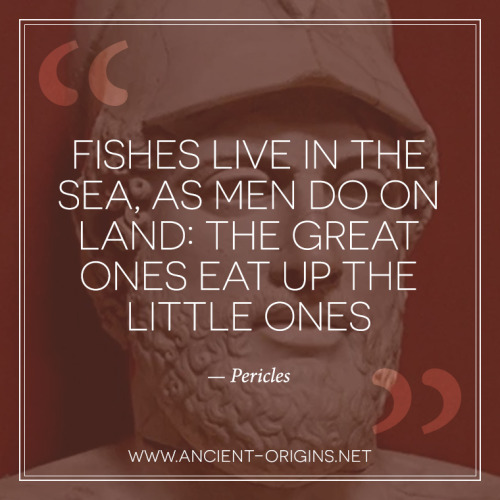 ancientorigins:Quote of the day…