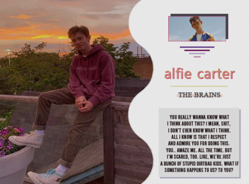 taketimewithwords:name: alfie carterage: 15nationality: americanlanguage(s): englishsexuality: bisex