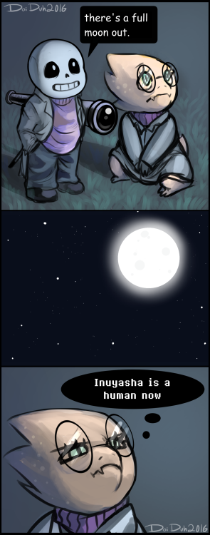 doiduh:  I think Alphys is a good way to portray my anime-side  Edit: Its suppose to be a new moon not full moon goddamn it. Guess I’m not a weeaboo afterall 
