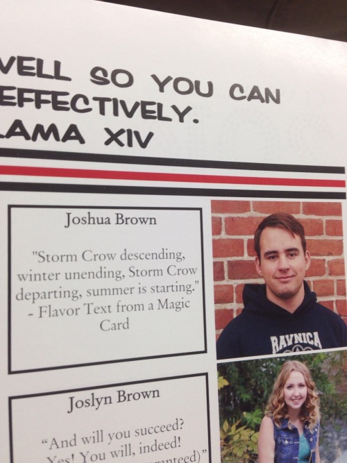 markrosewater: wizardsmagic: ldsplaneswalker: I told you guys I was gonna make it my senior quote. C