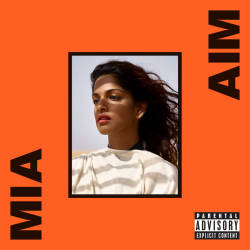 bvlbform:  M.I.A. - AIM Release date: Sept. 09 Borders  Go Off Bird Song (Blaqstarr Remix) Jump InNot Available Freedun [Feat. Zayn] [Explicit] Foreign Friend [feat. Dexta Daps] [Explicit] Finally A.M.P (All My People) Ali r u ok? Visa Fly Pirate [Explici
