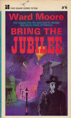 Bring The Jubilee, By Ward Moore (Four Square, 1965). From A Second-Hand Bookshop