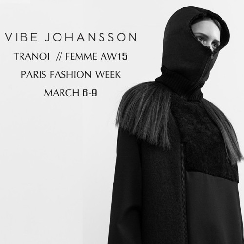 PARIS FASHION WEEK // TRANOI #vibejohansson #tranoi #pfw  #marlosaalmink @mariefolke #sallyhaas @tra