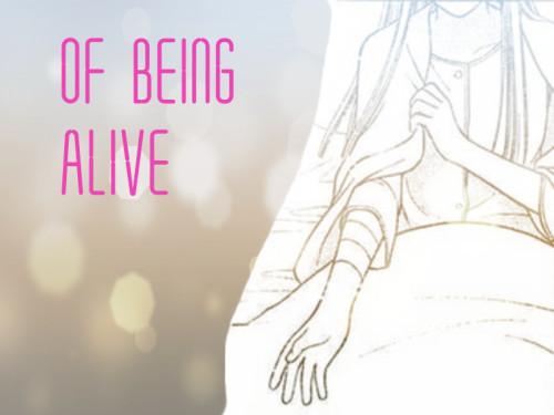 thetravelerkureno:                                      “Being alive”                             Co