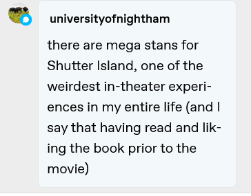 lifesgrandparade:Shutter Island is like sitting on a haunted hayride, sitting in front of a guy in p