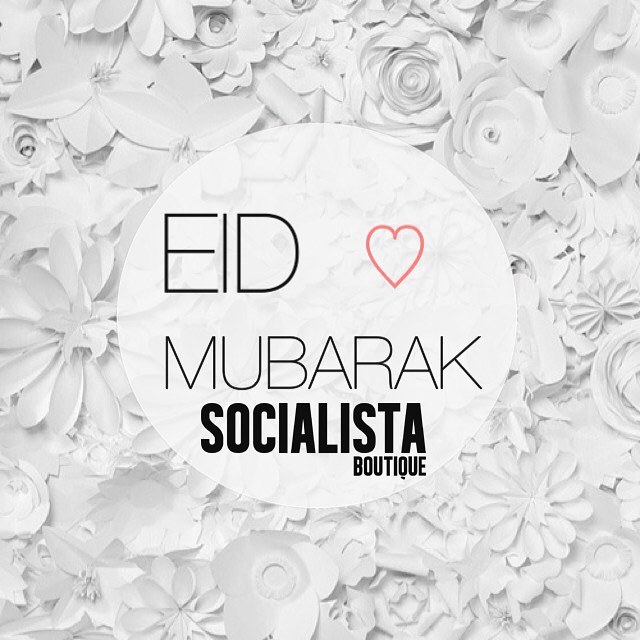 Happy Eid from Socialista Boutique. #happyeid #eidalfitir #socialistadubai #happy #love