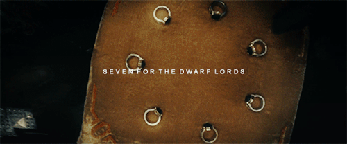 definitelyoneoftheguys:It began with the forging of the great rings. Three were given to the Elves; 
