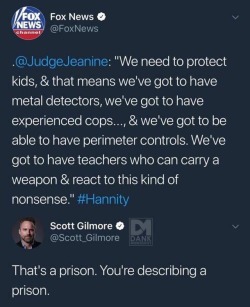 libertarirynn:  siryouarebeingmocked:  j3dose: siryouarebeingmocked:   It also describes Capitol Hill, and many other buildings that are decidedly not prisons. Heck, most COs in prison don’t carry firearms. I know Scott thought he was clever, but like