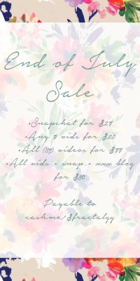 mirahxox:  I’m on a time crunch for some bills this month that are due at the beginning of next week (07/26/16) so any help is SUPER appreciated, especially if you buy privately from me!!  End of July Sale (thru 08/05/16) Get snapchat for ษ Get any