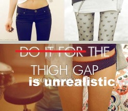 lovetobearunner:  size10plz:  What are thigh gaps and why you probably aren’t going to get one from weight loss If you have been apart of tumblr for long enough or have wanted to lose weight at some point while on tumblr you’d notice a lot of blogs