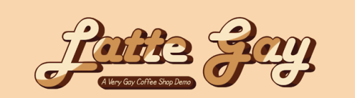 LATTE GAY - A Very Gay Coffee Shop Demo for yuri game jam 2018 is currently looking for a composer /