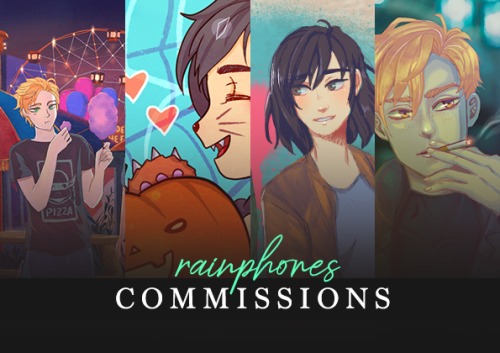 rainphones:[ COMMISSIONS OPEN ] Things are a bit difficult now so I’ve decided to open commissions