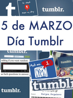 asjklfadgjlkaryna:  Día Tumblr  ¿Qué es?  Es un día en el que todos traemos un “T” en alguna parte de nosotros ya sea : manos, cara, una playera, algo azul , lo que sea pero con una “T” para poder identificarnos mejor ;) Así cuando veamos