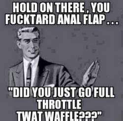 luvleebx:  “Twat waffle”   I luv it 😂