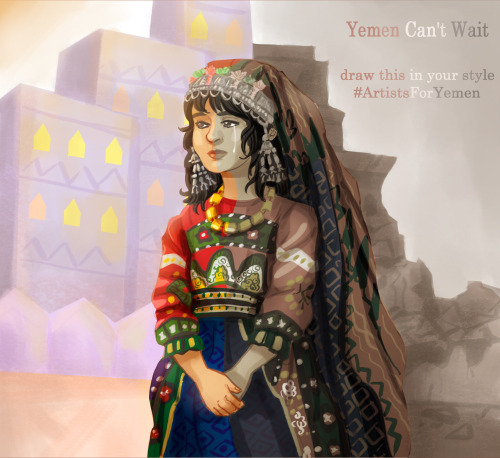 jolivira: YEMEN ISN’T STARVING. IT IS BEING STARVED!☆ Participate in the Draw This In Your Style c