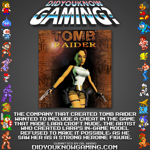 didyouknowgaming:  Tomb Raider.  Source.  REALLY NOW?! A dumb, blank slate of a personality,