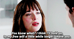 50shades: Ana + putting Christian in his place i.e. being the headstrong woman she