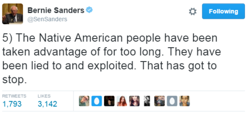 blackness-by-your-side:  It IS their land, by treaty, after all. And Bernie is the only one who doesn’t want to listen to “both sides” he just openly supports Native Americans.   Bernie left out #6) the white residents of Bismarck had the exact