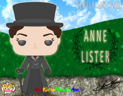 I’m seriously obsessed with Gentleman Jack, and Anne Lister is just so so cool, I love her really. S