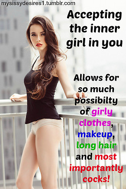 sissy-stable:  Have you accepted your inner girl ? 