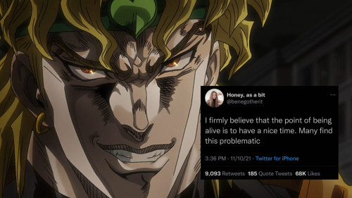 Jojo's Bizarre Adventure shatposts — Dio meme and the screenshot I