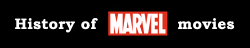 movie:  History of MARVEL movies